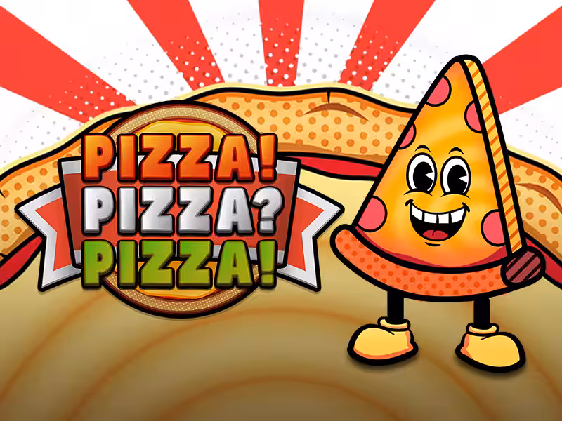 Pizza！Pizza？Pizza！